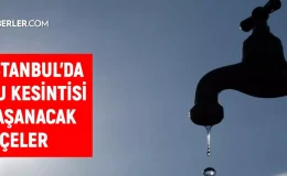 İstanbul İSKİ su kesintisi! 12 Eylül Ataşehir, Sancaktepe, Sultangazi, Esenler su kesintisi listesi! Sular kesintisi ne zaman bitecek?